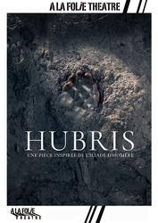 Coup de coeur de la rédac’ : “Hubris”, une tragédie grecque modernisée à découvrir au théâtre À La Folie Théâtre