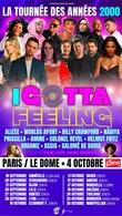 Jeu-concours : Gagnez vos places pour le concert événement “I Gotta Feeling” au Dôme de Paris le 4 octobre prochain avec Alizée, Billy Crawford, Colonel Reyel et Helmut Fritz