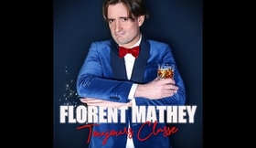 Florent Mathey Toujours Classe (One Man Show)