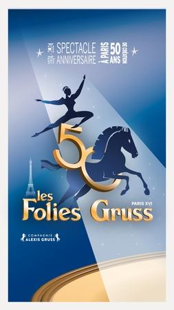 Les Folies Gruss reviennent à Paris pour fêter leurs 50 ans !