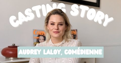 Elle retrouve le directeur de casting qui l'a refusée et... (Casting Story avec Audrey Laloy)