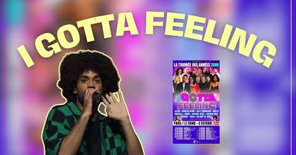 I GOTTA FEELING : RETOUR DANS LES ANNÉES 2000