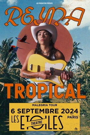 Coup de coeur de la rédaction : gagnez vos places pour assister au concert de la sensation musicale Reyna Tropical le 6 septembre à Paris