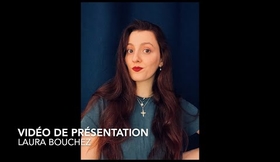 Vidéo de présentation Laura Bouchez 2024