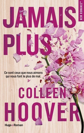 "Jamais plus" le roman de Colleen Hoover à remporter sur Casting.fr