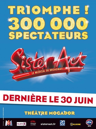 La célèbre comédie musicale "Sister Act" se terminera le 30 juin à Mogador !