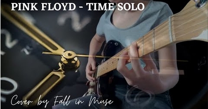PINK FLOYD - TIME SOLO (Cover by Fall in Muse)